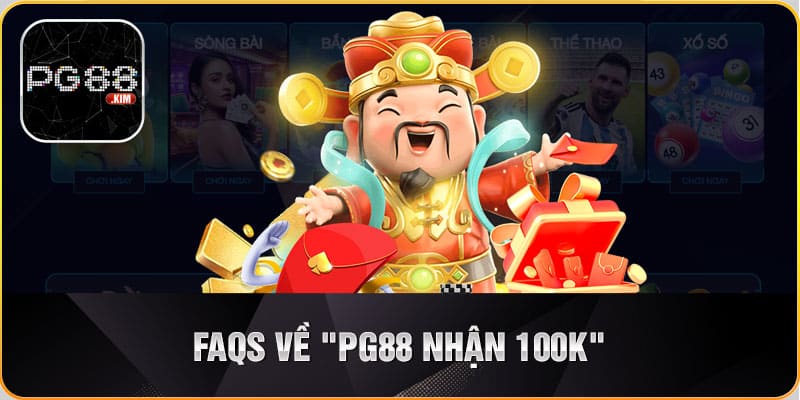 FAQs về I9bet nhận tiền 100k