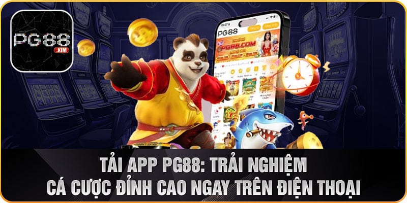 Hướng dẫn tải app PG88